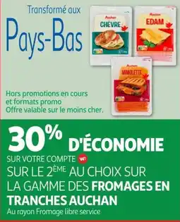 Auchan Supermarché Sur la gamme des fromages en tranches auchan offre