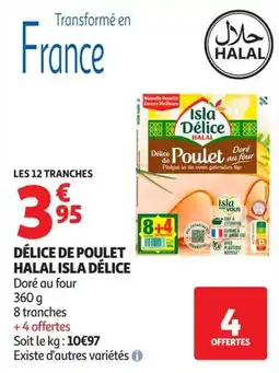 Auchan Supermarché Isla Délice Délice de Poulet offre