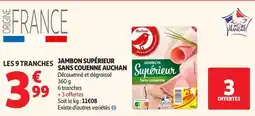 Auchan Supermarché Jambon Supérieur offre