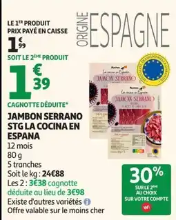 Auchan Supermarché STG LA COCINA EN ESPANA JAMBON SERRANO offre