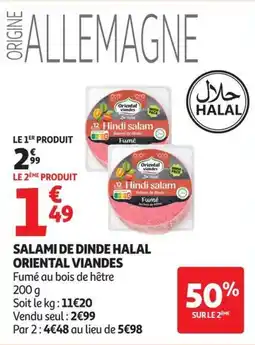 Auchan Supermarché Oriental Viandes Salami de dinde halal offre