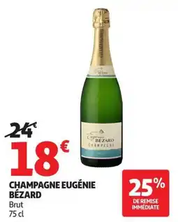 Auchan Supermarché Eugénie Bézard champagne offre