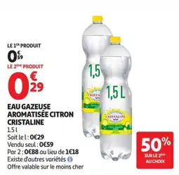 Auchan Supermarché CRISTALINE EAU GAZEUSE AROMATISÉE CITRON offre
