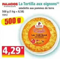 Norma PALACIOS La Tortilla aux oignons offre