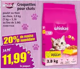 Norma whiskas Croquettes pour chats offre