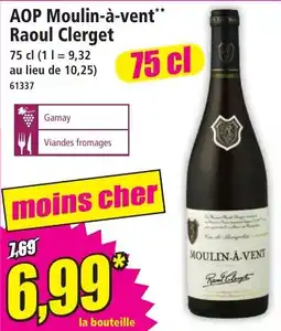 Norma Raoul Clerget Moulin-à-vent offre