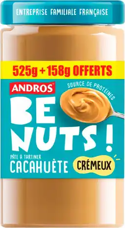 Auchan Andros be nuts pâte à tartiner cacahuètes be nuts offre