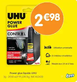 b&m Uhu power glue liquide offre
