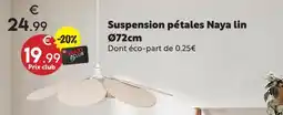 Maxi Bazar Suspension pétales naya lin ø72cm offre