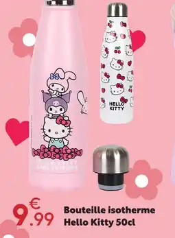 Maxi Bazar Hello kitty bouteille isotherme offre