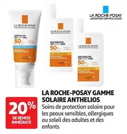 Auchan Parapharmacie La Roche-Posay Gamme solaire anthelios offre