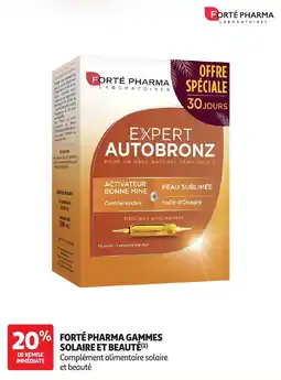Auchan Parapharmacie FORTÉ PHARMA EXPERT AUTOBRONZ offre