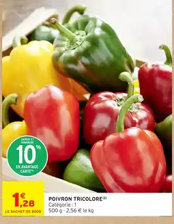 Intermarché Hyper POIVRON TRICOLORE offre