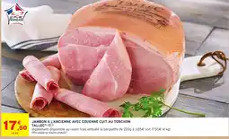Intermarché Hyper TALLEC Jambon à l'ancienne offre