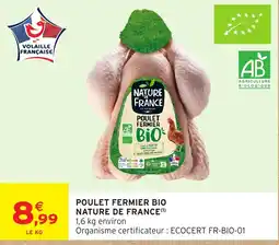 Intermarché Hyper Nature de France Poulet fermier bio offre