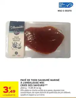 Intermarché Hyper Les Marinades Pavé de thon mariné offre