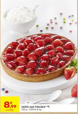 Intermarché Hyper TARTE AUX FRAISES offre