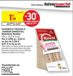 Intermarché Hyper Monique Ranou Sandwich Triangle Jambon Emmental offre