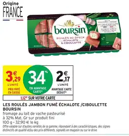 Intermarché Hyper Boursin Roulés au Speck Échalote & Ciboulette offre