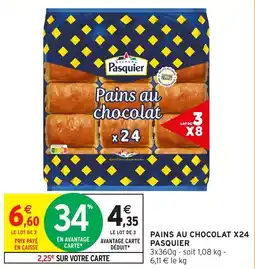 Intermarché Hyper Pasquier Pains au chocolat offre