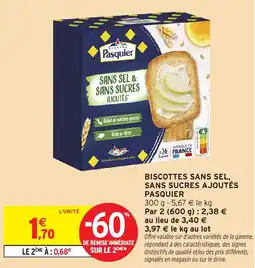 Intermarché Hyper Pasquier Biscottes offre