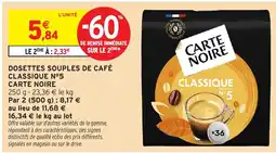 Intermarché Hyper CARTE NOIRE DOSETTES SOUPLES DE CAFÉ CLASSIQUE N°5 offre