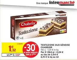 Intermarché Hyper Chabrior Tentazione offre