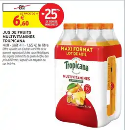 Intermarché Hyper Tropicana Jus de fruits multivitamines offre