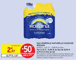 Intermarché Hyper Rozana Eau minérale naturelle gazeuse offre