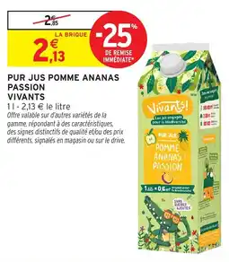 Intermarché Hyper Vivants! Pur jus pomme ananas passion offre