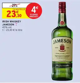 Intermarché Hyper JAMESON IRISH WHISKEY offre