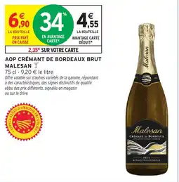 Intermarché Hyper Malesan Crémant de Bordeaux Brut offre