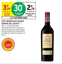 Intermarché Hyper Baron de Lestac AOP Bordeaux Rouge offre