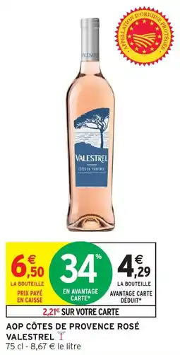 Intermarché Hyper VALESTREL AOP CÔTES DE PROVENCE ROSÉ offre
