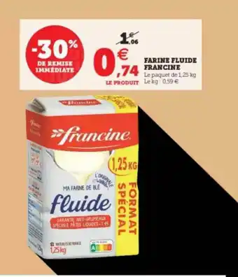 Hyper U Farine Fluide Francine offre