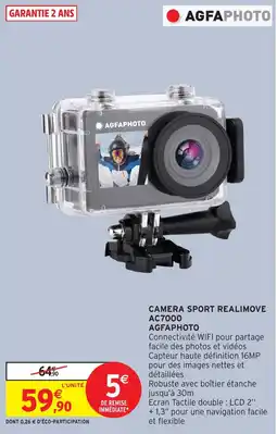 Intermarché Hyper AGFAPHOTO CAMERA SPORT REALIMOVE AC7000 offre