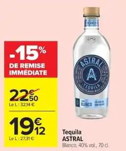 Carrefour Astral Tequila offre