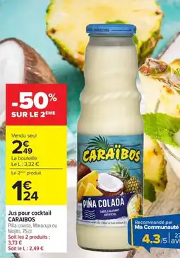 Carrefour Caraïbos Piña Colada offre