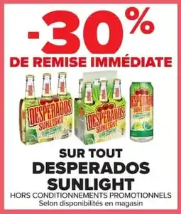 Carrefour Desperados Sunlight offre