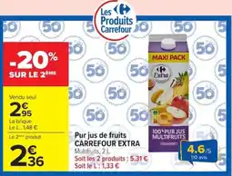 Carrefour Carrefour Extra Pur jus de fruits Multifruits offre