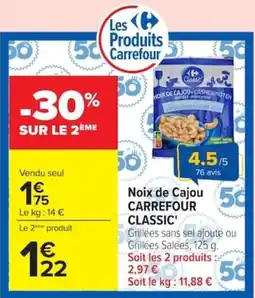 Carrefour Carrefour Classic Noix de Cajou offre