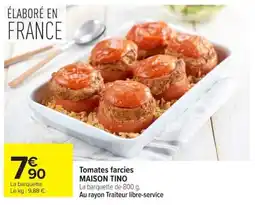 Carrefour MAISON TINO Tomates farcies offre