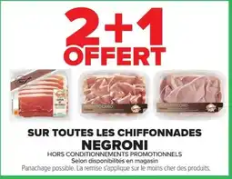 Carrefour Negroni sur toutes les chiffonnades offre