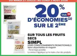 Carrefour Simpl Sur tousles fruits secs offre