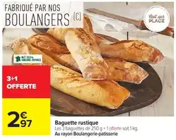 Carrefour Baguette rustique offre