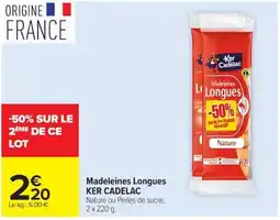 Carrefour KER CADELAC Madeleines Longues offre