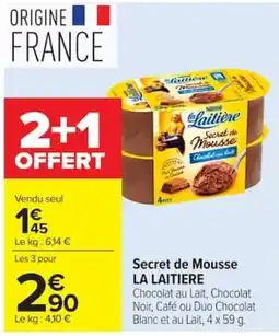 Carrefour LA LAITIERE Secret de Mousse offre
