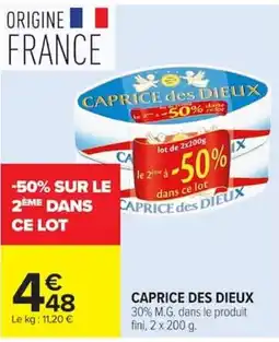 Carrefour CAPRICE DES DIEUX offre