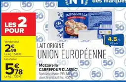 Carrefour Carrefour Classic Mozzarella offre