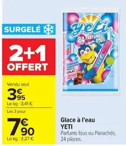 Carrefour YETI Glace à l'eau offre